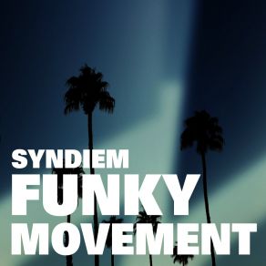 Download track Funky Movement Syndiem