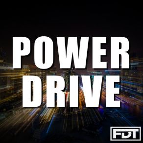 Download track Power Drive - Drumless NPL (132bpm) Andre Forbes