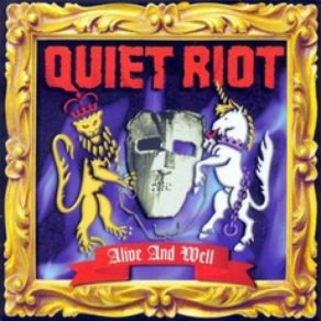 Download track Alive And Well Quiet Riot