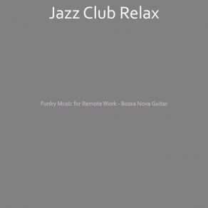 Download track Divine Backdrops For Work From Anywhere Jazz Club Relax