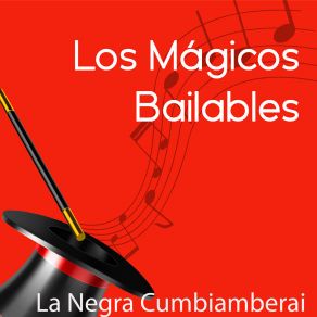 Download track Mujercita Buena Los Mágicos Bailables