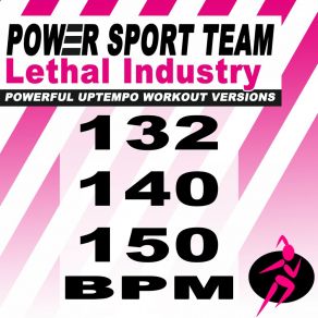 Download track Lethal Industry (140 Bpm Powerful Uptempo Cardio, Fitness, Crossfit & Aerobics Workout Versions) Power Sport TeamThe Fitness, Crossfit