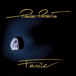 Download track Facile Paola Rossato