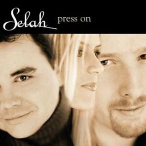 Download track Press On Selah