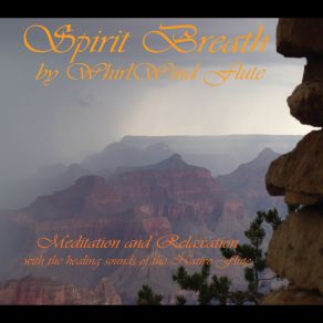 Download track Spirit Breath Whirl Wind Flute