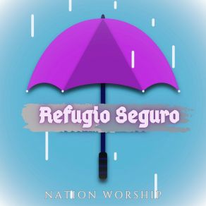 Download track Amor Sin Medidas NATION WORSHIP