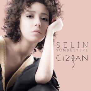 Download track Czgan Selin Sumbultepe