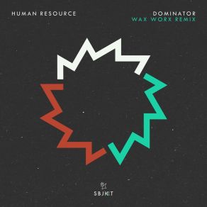 Download track Dominator (Wax Worx Dub Mix) Human Resources