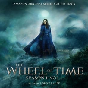 Download track The Wheel Of Time Lorne Balfe