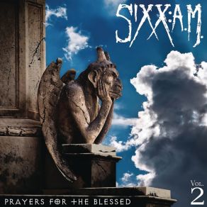 Download track We Will Not Go Quietly Sixx: A. M.