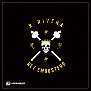 Download track Rey De Los Embusteros R. Rivera