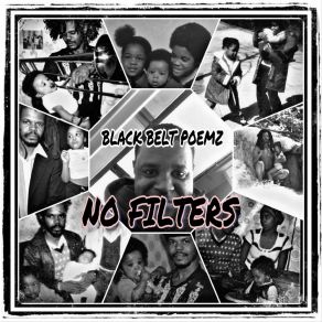 Download track I'll Never Stop BlackBelt Poemz