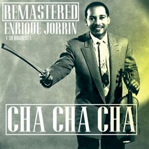 Download track La Engañadora (Remastered) Enrique Jorrín, Su Orquesta