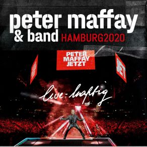 Download track Luft & Liebe (Live-Haftig Hamburg 2020) Peter Maffay