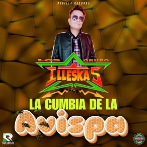 Download track La Historia Sin Fin GRUPO LOS ILLESKAS