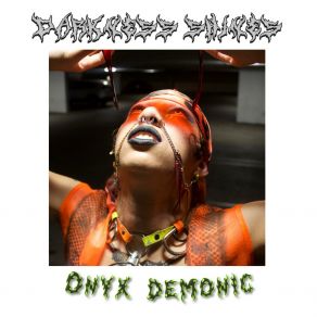 Download track Still In The Dark Onyx Demonic