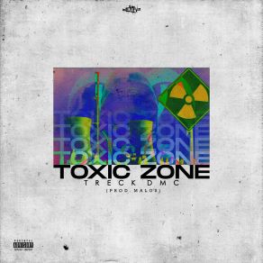 Download track Toxic Zone Malos