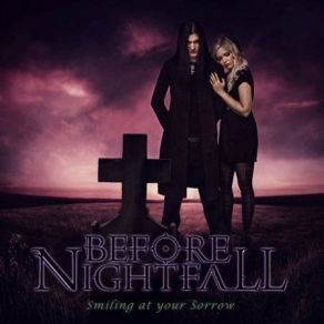 Download track Smiling At Your Sorrow Before Nightfall