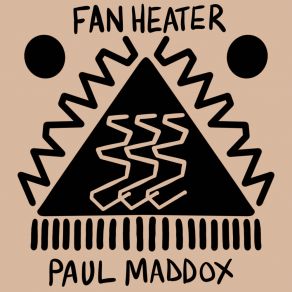 Download track Fan Heater Paul Maddox