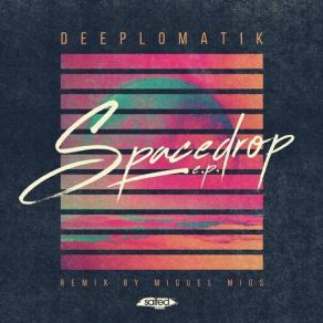 Download track Space Drop (Original Mix) Deeplomatik