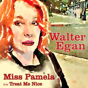 Download track Miss Pamela Walter Egan