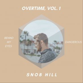 Download track Dangerous Snob HillLiel Bar-Z