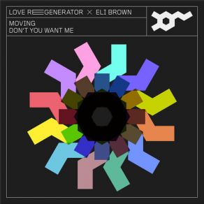 Download track Don't You Want Me [Edit] Calvin Harris, Eli Brown, Love Regenerator