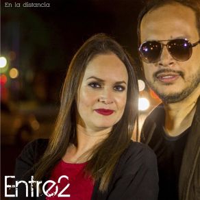 Download track Entre Tu Y Yo Entre2