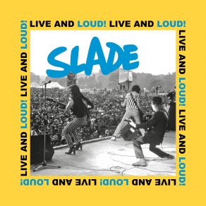 Download track Get Down And Get With It (Alive! At Reading; Live) SladeAlive