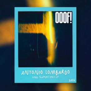 Download track Knee Slapper (Original Mix) Antonio Lombardo