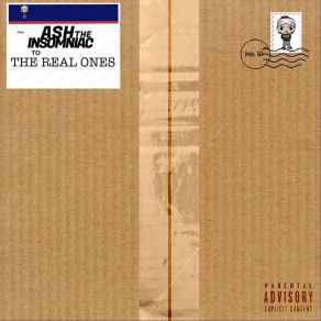 Download track Real Ones Ash The Insomniac