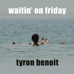 Download track Who's Gonna Catch You Tyron Benoit