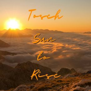 Download track Sun To Rise Tosch