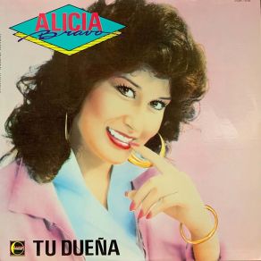 Download track Tu Dueña Alicia Bravo