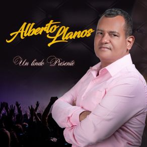 Download track Aunque Me Cueste Toda La Vida Alberto Llanos