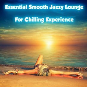 Download track Gentle Oceans Chillaxing Jazz Kollektion