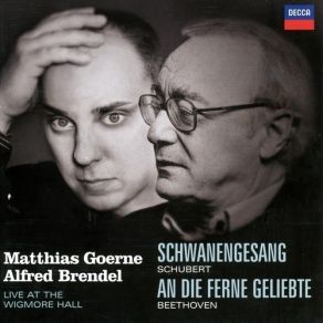 Download track «An Die Ferne Geliebte», Op. 98: Nr. 3. «Leichte Segler In Den Hohen» Alfred Brendel, Matthias Goerne