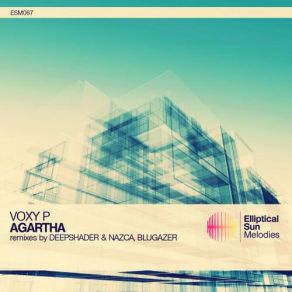 Download track Agartha (Blugazer Remix) Voxy P