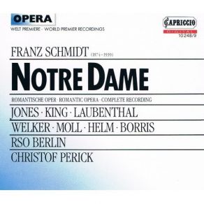 Download track 05. Scene 2 De Ventre Inferi Clamavi (Archdeacon, Quasimodo, Esmeralda, Chorus) Franz Schmidt