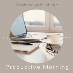 Download track Working With Music Productive Morning