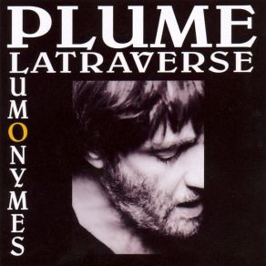 Download track Un D'ces Beaux Jours Plume Latraverse