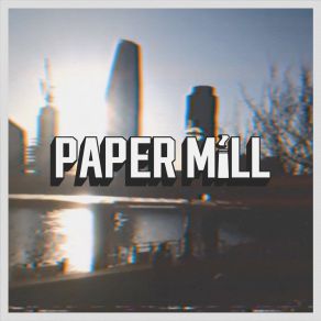 Download track Get Real (Acoustic) PAPER MILL