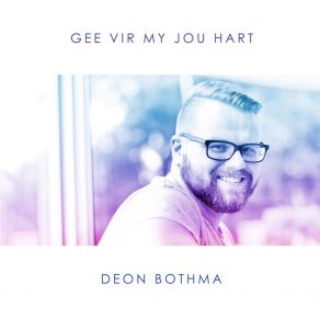 Download track Liefde's Hart Aanval Deon Bothma