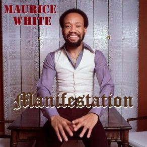 Download track I Couldn’t Be Me Without You Maurice White