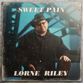 Download track Heart And A Hard Place Lorne Riley