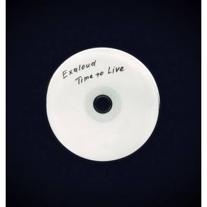 Download track Time To Live Exaloud