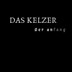 Download track Geburt Das Kelzer