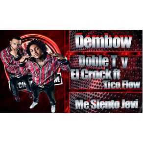 Download track Me Siento Jevi Doble T, El Crok, Tico Flow