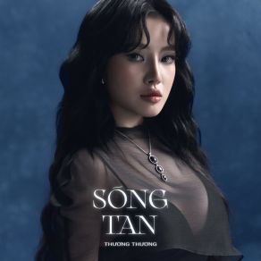 Download track Sóng Tan (# 3) Thương Thương3