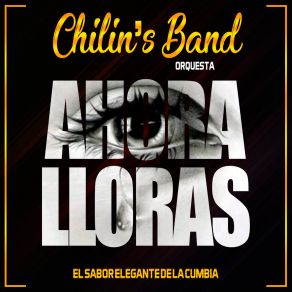 Download track Soledad No Te Burles De Mí Chilins Band Orquesta